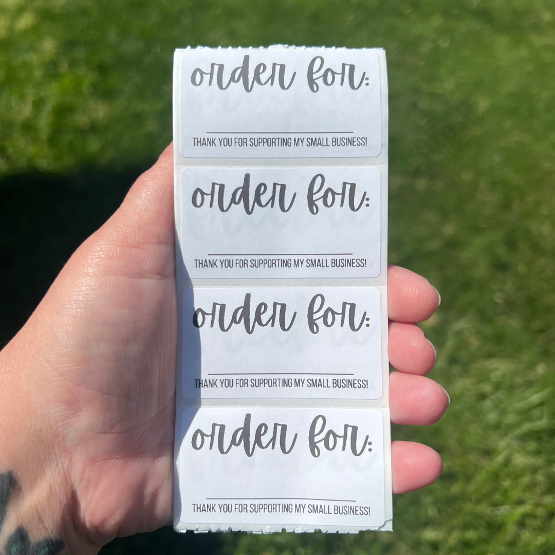 Order For - Thank You - 2.25” x 1.25" Thermal Printed Stickers