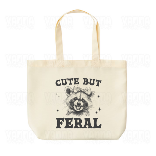 Cute But Feral Tote Bag