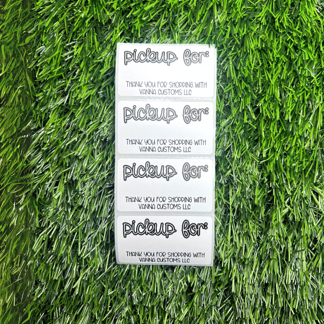 Pickup For - Thank You - Custom Business - 2.25” x 1.25" Thermal Printed Stickers