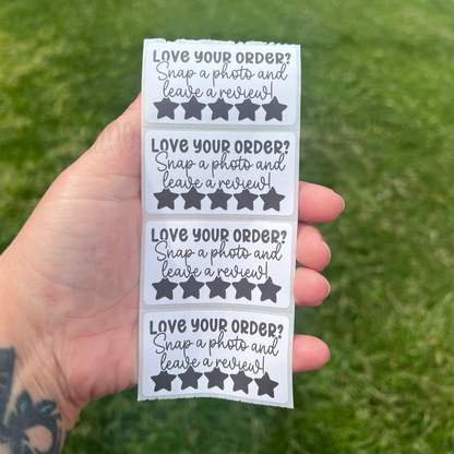 Love Your Order? Leave A Review 2.25” x 1.25" Thermal Printed Stickers