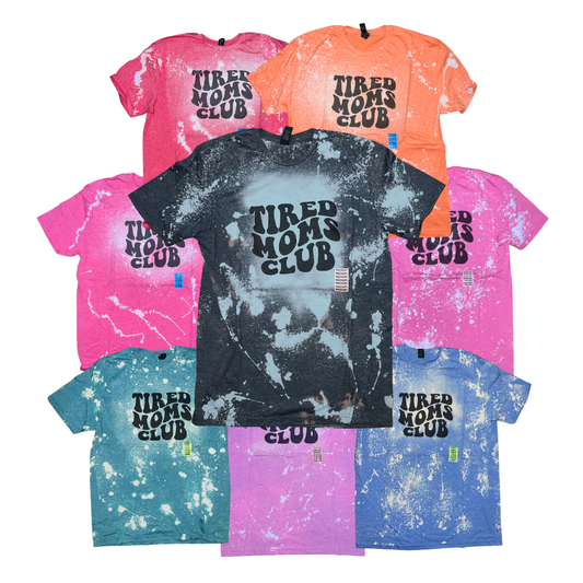 Tired Moms Club Bleached Tee