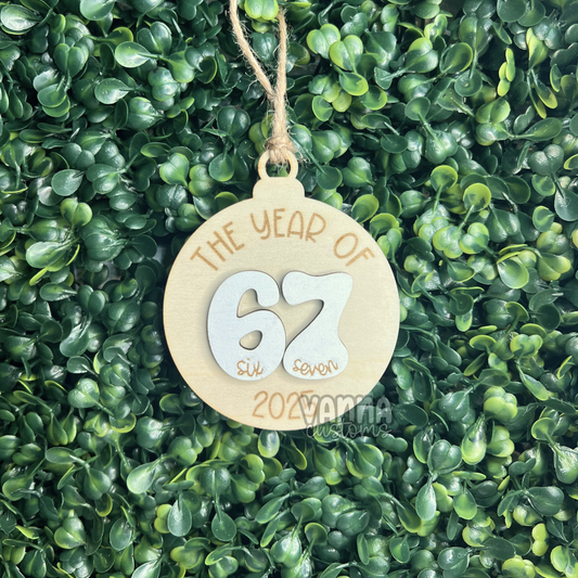 The Year of 67 2025 Christmas Tree Ornament